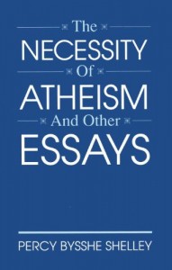 The Necessity of Atheism and Other Essays (The Freethought Library)