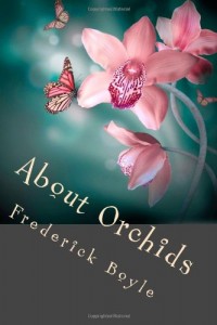 About Orchids: A Chat