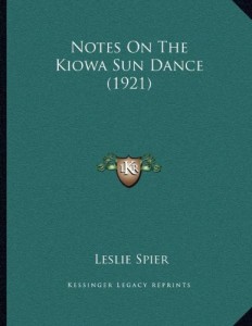 Notes On The Kiowa Sun Dance (1921)