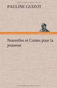 Nouvelles Et Contes Pour La Jeunesse (French Edition)