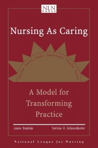 Nursing As Caring: A Model For Transforming Practice (Pub)