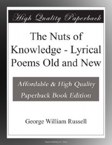 The Nuts of Knowledge – Lyrical Poems Old and New