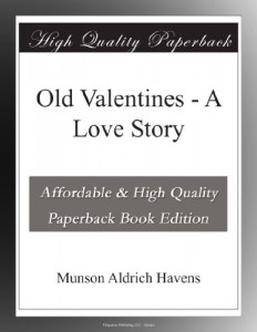 Old Valentines – A Love Story