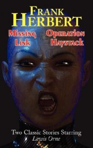 Missing Link & Operation Haystack – Two Classic Stories Starring Lewis Orne