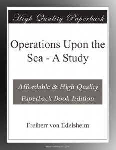 Operations Upon the Sea – A Study