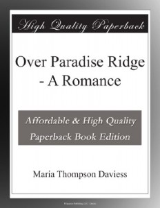 Over Paradise Ridge – A Romance