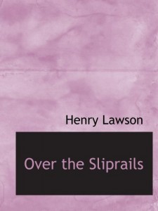 Over the Sliprails