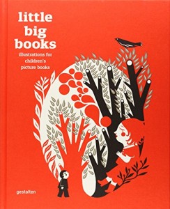 Little Big Books: Illustrations for Children’s Picture Books