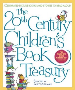 The 20th-Century Children’s Book Treasury: Picture Books and Stories to Read Aloud