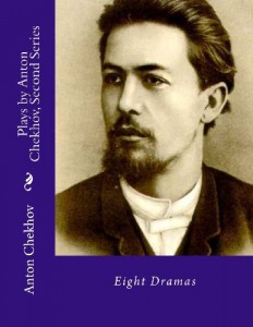 Plays by Anton Chekhov, Second Series: Nine Dramas