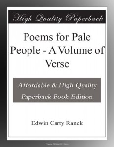 Poems for Pale People – A Volume of Verse