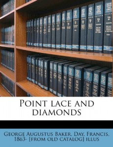 Point lace and diamonds
