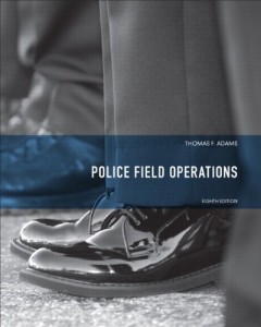 Police Field Operations (8th Edition) (Always Learning)