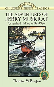 The Adventures of Jerry Muskrat (Dover Children’s Thrift Classics)