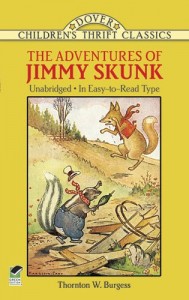 The Adventures of Jimmy Skunk (Dover Children’s Thrift Classics)