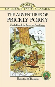 The Adventures of Prickly Porky (Dover Children’s Thrift Classics)