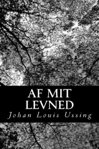 Af mit Levned (Danish Edition)