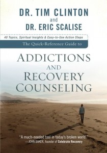 The Quick-Reference Guide to Addictions and Recovery Counseling: 40 Topics, Spiritual Insights, and Easy-to-Use Action Steps