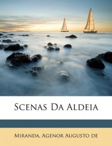 Scenas da aldeia (Portuguese Edition)