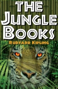 The Jungle Books: The First and Second Jungle Book in One Complete Volume