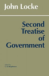 Second Treatise of Government (Hackett Classics)