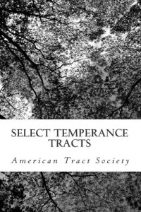 Select Temperance Tracts