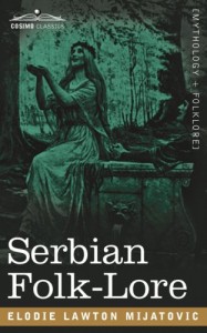 Serbian Folk-Lore