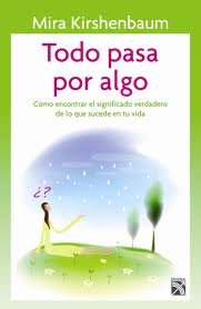 Todo pasa por algo (Spanish Edition)