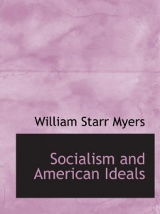 Socialism and American Ideals