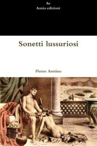 Sonetti lussuriosi (Italian Edition)