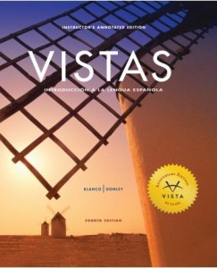 Vistas, 4th Edition Bundle – Includes Student Edition, Supersite Code, Workbook/Video Manual and Lab Manual (Spanish Edition)