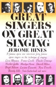 Great Singers on Great Singing: A Famous Opera Star Interviews 40 Famous Opera Singers on the Technique of Singing