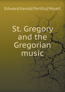 St. Gregory and the Gregorian music