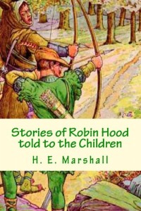 Stories of Robin Hood told to the Children