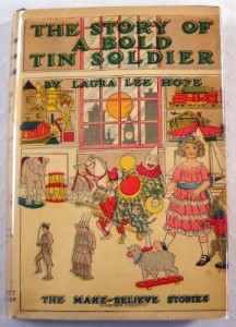 The story of a bold tin soldier, (Her Make believe stories) [First Edition]