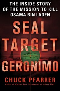 SEAL Target Geronimo: The Inside Story of the Mission to Kill Osama bin Laden