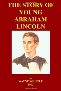 The Story Of Young Abraham Lincoln