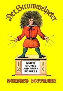Der Struwwelpeter: Merry Stories and Funny Pictures