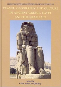 Travel, Geography and Culture in Ancient Greece and the Near East (Leicester Nottingham Studies in Ancient Society)