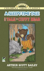 The Tale of Cuffy Bear: A Sleepy-Time Tale (Dover Children’s Thrift Classics)