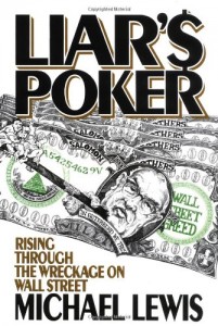 Liar’s Poker: Rising Through the Wreckage on Wall Street