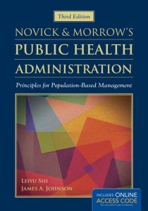 Novick  &  Morrow’s Public Health Administration: Principles for Population-Based Management