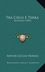 Tra Cielo E Terra: Romanzo (1894) (Italian Edition)