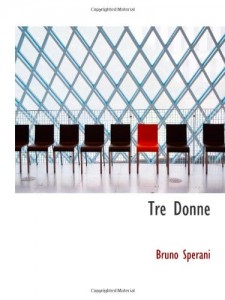 Tre Donne (Italian Edition)