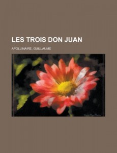 Les Trois Don Juan (French Edition)