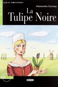 La Tulipe Noire (Lire Et S’Entrainer) (French Edition)