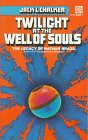 Twilight at the Well of Souls (Saga of the Well World)