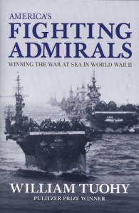 America’s Fighting Admirals: Winning the War at Sea in World War II