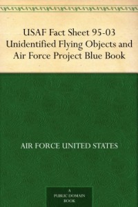 USAF Fact Sheet 95-03 Unidentified Flying Objects and Air Force Project Blue Book