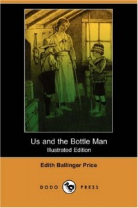 Us and the Bottle Man (Illustrated Edition) (Dodo Press)